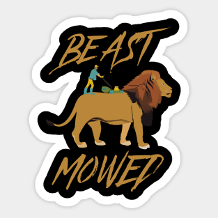 Beast Mowed - Beast Mode Pun Sticker